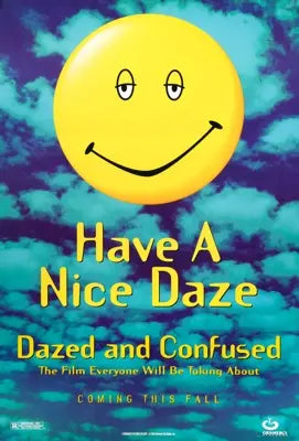Dazed and Confused (1993) original movie poster for sale at Originalfilmart