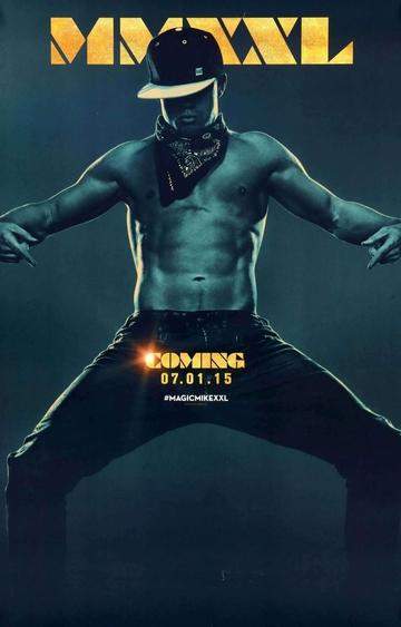 Magic Mike XXL (2015) original movie poster for sale at Originalfilmart